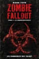 Couverture Zombie Fallout : Les Chroniques des Talbot, tome 1 : Le commencement Editions Panini (Eclipse) 2014