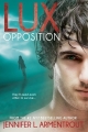 Couverture Lux, tome 5 : Opposition Editions Entangled Publishing (Teen) 2014