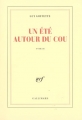 Couverture Un été autour du cou Editions Gallimard  (Blanche) 2001