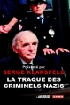 Couverture La traque des criminels nazis Editions Tallandier / L'Express 2013