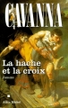 Couverture La hache et la croix Editions Albin Michel 1999