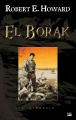 Couverture El Borak, intégrale Editions Bragelonne 2011