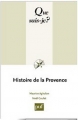 Couverture Que sais-je ? : Histoire de la Provence Editions Presses universitaires de France (PUF) (Que sais-je ?) 2001