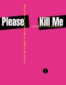 Couverture Please Kill Me : L’histoire non censurée du punk racontée par ses acteurs Editions Allia 2006