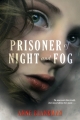 Couverture Prisoner of Night and Fog, book 1 Editions Balzer + Bray 2014