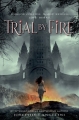 Couverture The Worldwalker Trilogy, book 1: Trial By Fire Editions Feiwel & Friends 2014