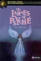 Couverture Les Larmes de Psyché Editions Nathan (Histoires noires de la mythologie) 2007