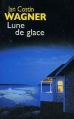 Couverture Lune de glace Editions France Loisirs 2006