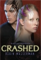 Couverture Skinned, book 2 : Crashed Editions Simon Pulse 2010