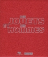 Couverture Des jouets et des hommes Editions RMN (Réunion Des Musées Nationaux) 2011