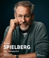 Couverture Steven Spielberg : Une rétrospective Editions de La Martinière 2012