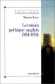 Couverture Le Roman gothique anglais (1764-1824) Editions Albin Michel 1995