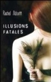 Couverture Illusions fatales Editions France Loisirs 2013