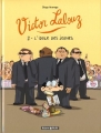 Couverture Victor Lalouz, tome 2 : L'idole des jeunes Editions Dargaud 2007