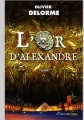 Couverture L'or d'Alexandre Editions H&O 2008