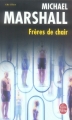 Couverture Frères de chair Editions Le Livre de Poche (Thriller) 2007