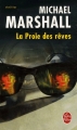 Couverture La Proie des rêves Editions Le Livre de Poche (Thriller) 2007