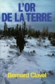 Couverture Le Royaume du Nord, tome 2 : L'or de la terre Editions France Loisirs 1984