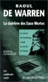 Couverture La clairière des Eaux-Mortes Editions Les Belles Lettres (Le cabinet noir) 1999
