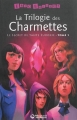 Couverture La Trilogie des Charmettes, tome 1 : Le secret de Tante Eudoxie Editions Magnard 2013