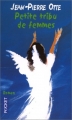 Couverture Petite tribu de femmes Editions Pocket (Nouvelles voix) 1999