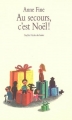 Couverture Au secours, c'est Noël Editions L'École des loisirs (Neuf) 2006