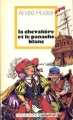 Couverture La chevalière et le panache blanc Editions Casterman (L'ami de poche) 1983