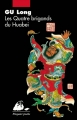 Couverture Les Quatre brigands du Huabei Editions Philippe Picquier (Poche) 2002