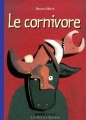 Couverture Le cornivore Editions Mango (Jeunesse) 2000