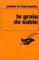 Couverture Le Grain de sable Editions Librairie des  Champs-Elysées  (Le masque) 1981