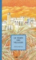 Couverture Le temps des villages Editions La Joie de Lire 2000