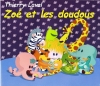 Couverture Zoé et les doudous Editions Lire c'est partir 2008