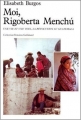 Couverture Moi, Rigoberta Menchu Editions Gallimard  (Témoins) 1983