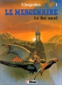 Couverture Le Mercenaire, tome 01 : Le feu sacré Editions Glénat 1984