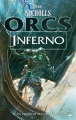 Couverture Orcs, la revanche des Orcs, tome 3 : Inferno Editions Bragelonne 2012