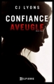 Couverture Confiance aveugle Editions Delpierre (Thriller) 2014