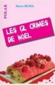 Couverture Les 12 crimes de Noël Editions des Paraiges 2013