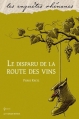 Couverture Le disparu de la route des vins Editions Le Verger (Les enquêtes rhénanes) 2013