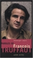 Couverture Paroles de François Truffaut Editions Albin Michel 2004