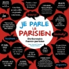 Couverture Je parle le parisien Editions Parigramme 2013