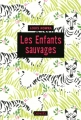 Couverture Les enfants sauvages Editions Denoël 2014