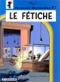 Couverture Benoît Brisefer, tome 07 : Le fétiche Editions Le Lombard 1998