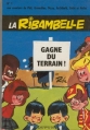 Couverture La ribambelle, tome 01 : La ribambelle gagne du terrain ! Editions Dupuis 1983