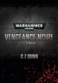 Couverture Vengeance Noire Editions Black Library France (Warhammer 40.000) 2012