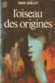 Couverture L'Oiseau des origines Editions J'ai Lu 1976