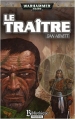 Couverture Les fantômes de Gaunt, tome 08 : Le Traître Editions Bibliothèque interdite (Warhammer 40,000) 2008