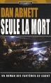 Couverture Les fantômes de Gaunt, tome 11 : Seule la mort Editions Black Library France (Warhammer 40.000) 2012