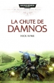 Couverture La chute de Damnos Editions Black Library France (Warhammer 40.000) 2011
