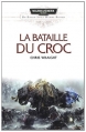 Couverture La bataille du Croc Editions Black Library France (Warhammer 40.000) 2012