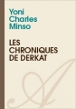 Couverture Les Chroniques De Derkat Editions Atramenta 2011